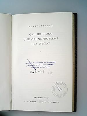 Image du vendeur pour Grundlegung und Grundprobleme der Syntax. (= Bibliothek der allgemeinen Sprachwissenschaft : Reihe 2. Einzeluntersuchungen und Darstellungen) mis en vente par Antiquariat Bookfarm