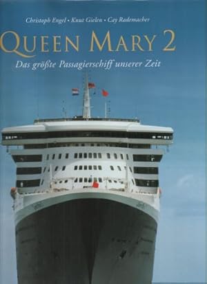 Queen Mary 2. Das grösste Passagierschiff aller Zeiten.