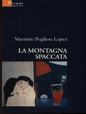 Bild des Verkufers fr La montagna spaccata zum Verkauf von Librodifaccia