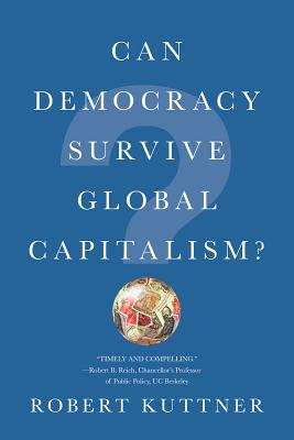 Seller image for Can Democracy Survive Global Capitalism? (Paperback or Softback) for sale by BargainBookStores