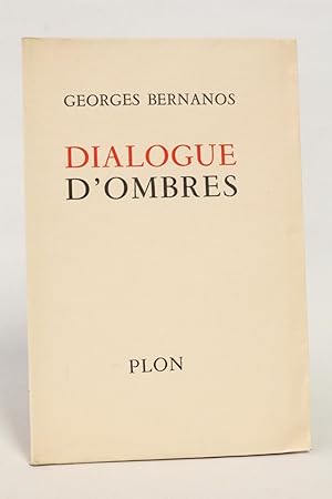 Bild des Verkufers fr Dialogue d'ombres zum Verkauf von Librairie Le Feu Follet