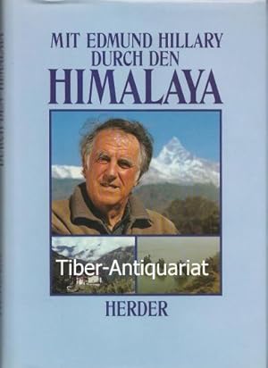 Mit Edmund Hillary durch den Himalaya.