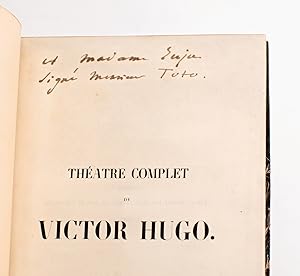 Théâtre de Victor Hugo. Hernani - Marion Delorme - Le Roi s'amuse - Lucrèce Borgia - Marie Tudor ...