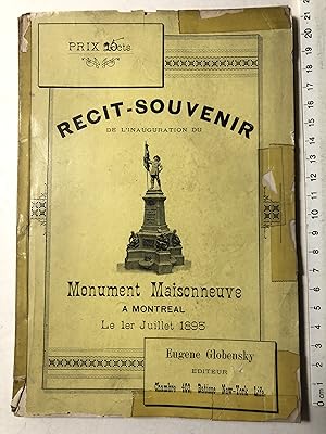 Récit-souvenir de l'inauguration du Monument Maisonneuve à Montréal le 1er juillet 1895