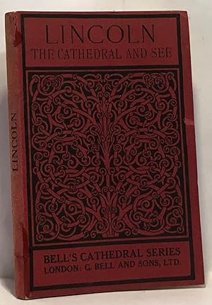 Image du vendeur pour The cathedral church of Lincoln a history and description of its fabric and a list of the bishops mis en vente par crealivres