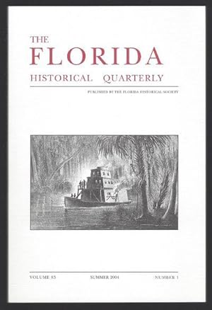 Bild des Verkufers fr The Florida Historical Quarterly. Vol. 83, No. 1, Summer 2004 zum Verkauf von David M. Herr