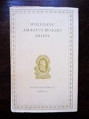 Seller image for Wolfgang Amadeus Mozart Briefe. Eine Auswahl for sale by Rudi Euchler Buchhandlung & Antiquariat