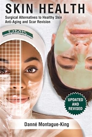 Bild des Verkufers fr Surgical Alternatives to Heathy Skin, Anti-Aging and Scar Revision zum Verkauf von GreatBookPrices
