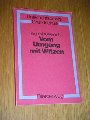 Immagine del venditore per Vom Umgang mit Witzen. Zur Didaktik und Methodik von Witz und Witzigem venduto da Versandantiquariat Rainer Kocherscheidt