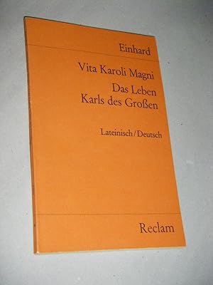 Vita Karoli Magni/Das Leben Karls des Großen. Lateinisch/Deutsch