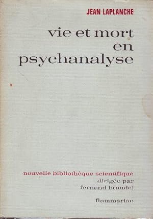 Image du vendeur pour Vie et mort en psychanalyse mis en vente par Le Petit Livraire