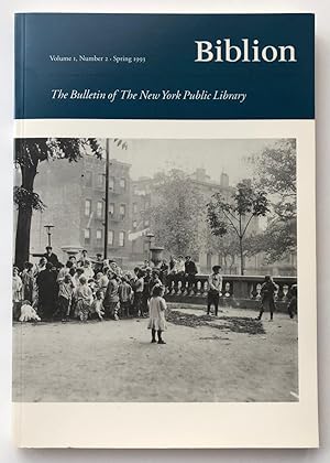 Biblion: The Bulletin of the New York Public Library, volume 1, number 2, Spring 1993