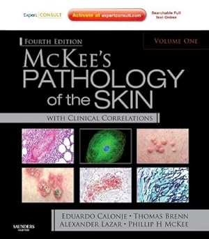 Bild des Verkufers fr McKee's Pathology of the Skin: Expert Consult - Online and Print : With Clinical Correlations. Expert Consult zum Verkauf von AHA-BUCH
