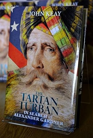 Seller image for The Tartan Turban: In Search of Alexander Gardner - Rare Signed Edition for sale by UKBookworm