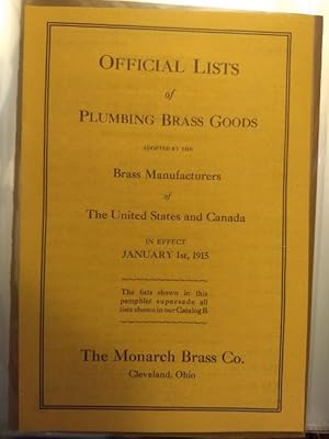 OFFICIAL LISTS OF PLUMBING BRASS GOODS Adopted by the Brass Manufacturers of the United States an...