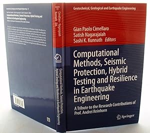 Seller image for Computational Methods, Seismic Protection, Hybrid Testing and Resilience in Earthquake Engineering: A Tribute to the Research Contributions of Prof. A . Geological and Earthquake Engineering) for sale by Peter Sheridan Books Bought and Sold