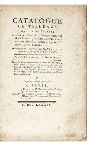 Catalogue de Tableaux des trois Ecoles; Miniatures, Gouaches, Estampes encadrées & en recueils, M...