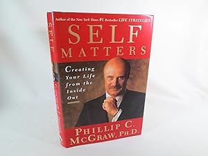 Seller image for Self Matters Creating Your Life From the Inside Out for sale by Books Again
