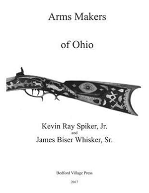 Bild des Verkufers fr Arms Makers of Ohio zum Verkauf von GreatBookPrices