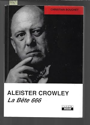 Imagen del vendedor de ALEISTER CROWLEY, La Bte 666 a la venta por Bouquinerie Le Fouineur