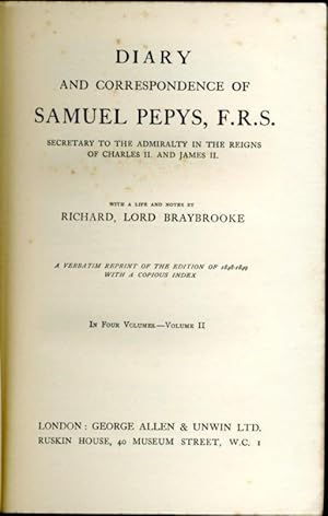 Image du vendeur pour Diary and Correspondence of Samuel Pepys F. R. S.: Secretary to the Admiralty in the Reigns of Charles II. And James II.- Volume II mis en vente par Godley Books