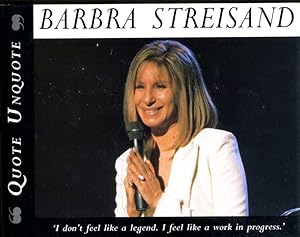 Barbra Streisand : Quote Unquote