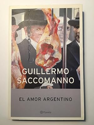 Imagen del vendedor de El amor argentino a la venta por SELECTA BOOKS