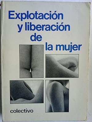 Seller image for Explotacin y liberacin de la mujer for sale by Librera Ofisierra
