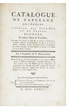 Catalogue de Tableaux des Ecoles d'Italie, des Pays-Bas et de France. Bronzes, et autres Objets d...