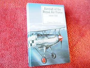 AIRCRAFT OF THE ROYAL AIR FORCE SINCE 1918