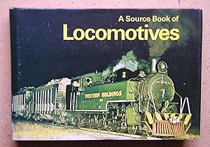 Seller image for A Source Book of Locomotives. for sale by N. G. Lawrie Books