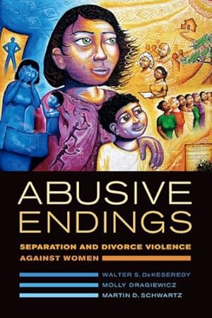 Bild des Verkufers fr Abusive Endings : Separation and Divorce Violence Against Women zum Verkauf von GreatBookPrices