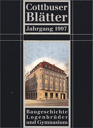 Bild des Verkufers fr Cottbuser Bltter Jahrgang 1997,Baugeschichte, Logenbrder und Gymnasium, zum Verkauf von Antiquariat Kastanienhof