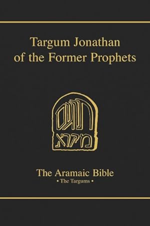 Seller image for Targum Jonathan of the Former Prophets : Introduction, Translation and Notes for sale by GreatBookPrices