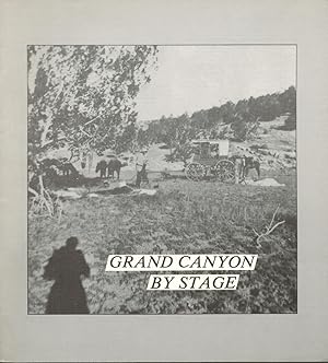 Seller image for Grand Canyon by Stage (Stage trip in August 1894) for sale by Sabino Books