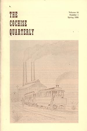 Seller image for Streetcars to Smelters: A Historical Overview of of the Douglas Street Railways, 1902-1924 Cochise Quarterly. Spring 1986 Vol. 16 No. 1 for sale by Sabino Books