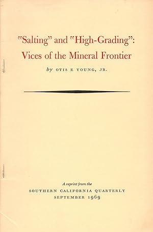 Seller image for Salting and Highgrading: Vices of the Mineral frontier for sale by Sabino Books