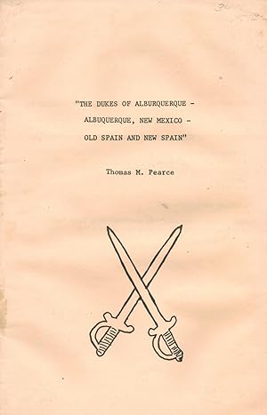 The Dukes of Albuquerque-Albuquerque, New Mexico Old Spain and New Spain