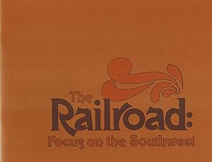 The Railroad: Focus on the Southwest (Southern Pacific)
