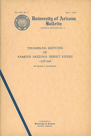 Bild des Verkufers fr Thumbnail Sketches of Famous Arizona Desert Riders 1538-1946 zum Verkauf von Sabino Books