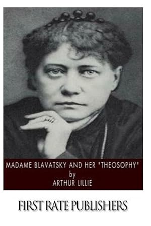 Imagen del vendedor de Madame Blavatsky and Her theosophy a la venta por GreatBookPrices