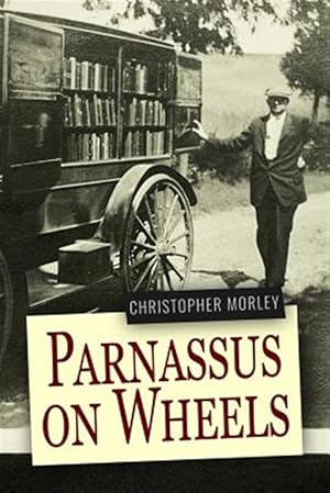 Bild des Verkufers fr Parnassus on Wheels zum Verkauf von GreatBookPrices