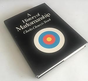 Seller image for A History of Marksmanship for sale by Once Upon A Time