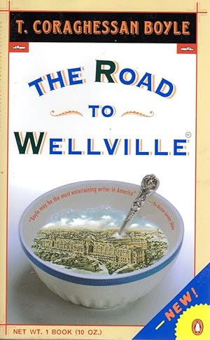 Seller image for The Road to Wellville for sale by The Sun Also Rises