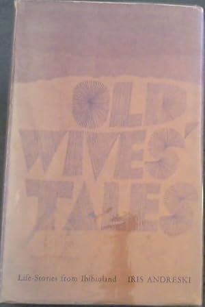 Seller image for OLD WIVES TALES - Life - Stories form Ibibioland for sale by Chapter 1