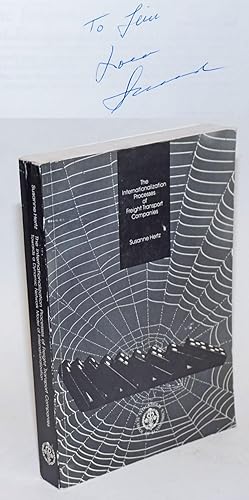 The Internationalization Processes of Freight Transport Companies; Towards a Dynamic Network Mode...