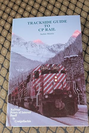 Seller image for Trackside Guide to CP Rail for sale by Wagon Tongue Books