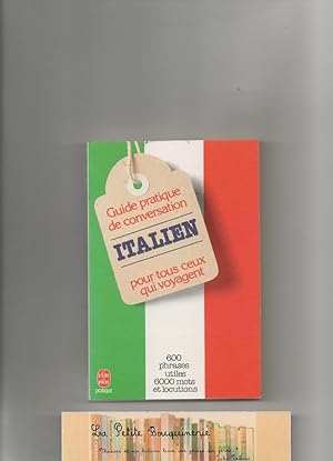 Imagen del vendedor de Guide pratique de conversation italien pour tous ceux qui voyagent a la venta por La Petite Bouquinerie