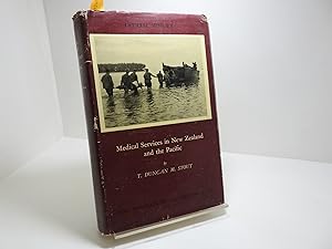 Imagen del vendedor de Official History of New Zealand in the Second World War 1939-45: Medical Services in New Zealand and the Pacific In Royal New Zealand Navy, Royal New Zealand Air Force and with Prisoners of War a la venta por The Secret Bookshop