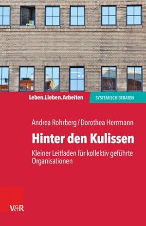 Seller image for Hinter Den Kulissen - Kleiner Leitfaden Fur Kollektiv Gefuhrte Organisationen -Language: german for sale by GreatBookPrices